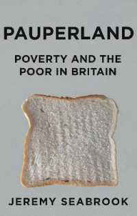 Pauperland : Poverty and the Poor in Britain