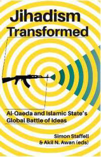 Jihadism Transformed : Al-Qaeda and Islamic State's Global Battle of Ideas