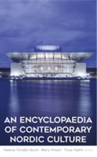 Encyclopaedia of Contemporary Nordic Culture -- Hardback