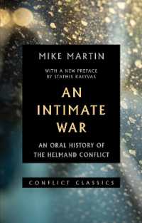 An Intimate War : An Oral History of the Helmand Conflict