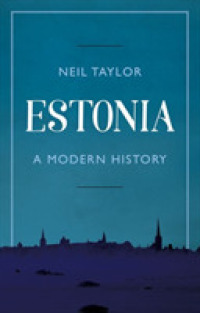 Estonia : A Modern History