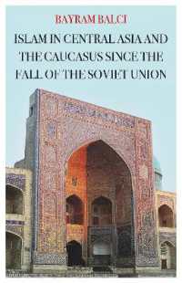 Islam in Central Asia and the Caucasus since the Fall of the Soviet Union (Ceri: Comparative Politics and International Studies Series)