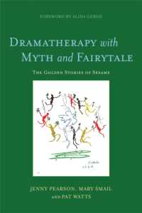Dramatherapy with Myth and Fairytale : The Golden Stories of Sesame