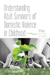 Understanding Adult Survivors of Domestic Violence in Childhood : Still Forgotten, Still Hurting