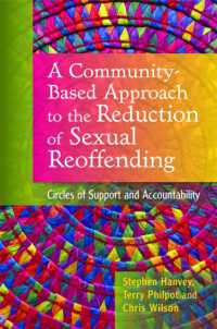 A Community-Based Approach to the Reduction of Sexual Reoffending : Circles of Support and Accountability