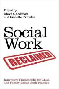 Social Work Reclaimed : Innovative Frameworks for Child and Family Social Work Practice