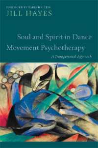 Soul and Spirit in Dance Movement Psychotherapy : A Transpersonal Approach