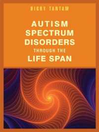 Autism Spectrum Disorders through the Life Span