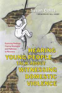 Hearing Young People Talk about Witnessing Domestic Violence : Exploring Feelings, Coping Strategies and Pathways to Recovery