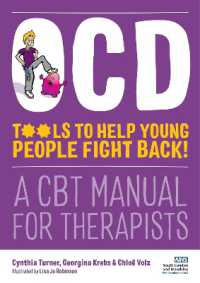 OCD - Tools to Help Young People Fight Back! : A CBT Manual for Therapists