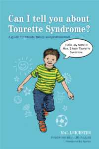 Can I tell you about Tourette Syndrome? : A guide for friends, family and professionals (Can I tell you about...?)