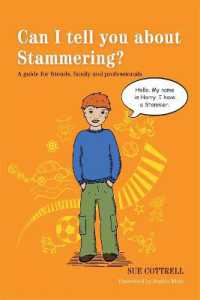 Can I tell you about Stammering? : A guide for friends, family and professionals (Can I tell you about...?)