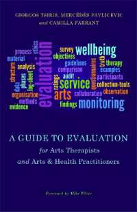 A Guide to Evaluation for Arts Therapists and Arts & Health Practitioners