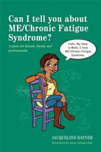 Can I tell you about ME/Chronic Fatigue Syndrome? : A guide for friends, family and professionals (Can I tell you about...?)