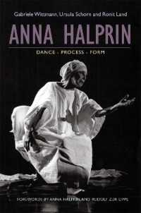 Anna Halprin : Dance - Process - Form