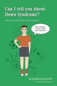 Can I tell you about Down Syndrome? : A guide for friends, family and professionals (Can I tell you about...?)