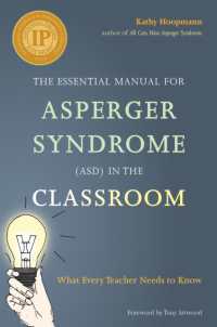 The Essential Manual for Asperger Syndrome (ASD) in the Classroom : What Every Teacher Needs to Know