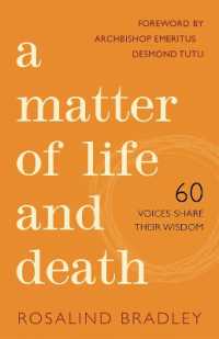 A Matter of Life and Death : 60 Voices Share their Wisdom