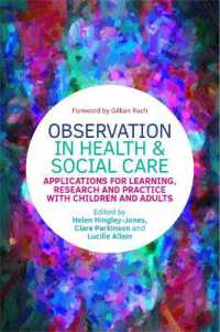 Observation in Health and Social Care : Applications for Learning, Research and Practice with Children and Adults