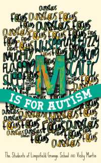 M is for Autism : selected for the Reading Agency's 'Reading Well for children' initiative