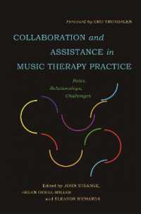 Collaboration and Assistance in Music Therapy Practice : Roles, Relationships, Challenges
