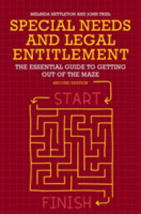Special Needs and Legal Entitlement : The Essential Guide to Getting Out of the Maze （2ND）