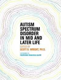 Autism Spectrum Disorder in Mid and Later Life