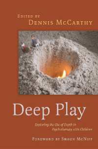 Deep Play - Exploring the Use of Depth in Psychotherapy with Children