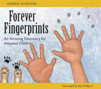 Forever Fingerprints : An Amazing Discovery for Adopted Children