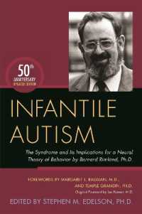 Infantile Autism : The Syndrome and Its Implications for a Neural Theory of Behavior by Bernard Rimland, Ph.D.