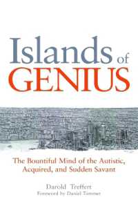 Islands of Genius : The Bountiful Mind of the Autistic, Acquired, and Sudden Savant