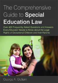The Comprehensive Guide to Special Education Law : Over 400 Frequently Asked Questions and Answers Every Educator Needs to Know about the Legal Rights of Exceptional Children and their Parents