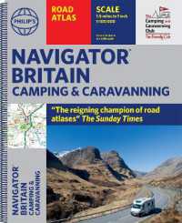 Philip's Navigator Camping and Caravanning Atlas of Britain : (Fourth Edition Spiral binding) (Philip's Road Atlases)