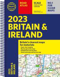 2023 Philip's Road Atlas Britain and Ireland : (A4 Spiral) (Philip's Road Atlases)