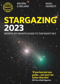 Philip's Stargazing 2023 Month-by-month Guide to the Night Sky Britain & Ireland (Philip's Stargazing) -- Paperback / softback