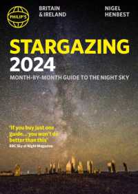 Philip's Stargazing 2024 Month-by-Month Guide to the Night Sky Britain & Ireland (Philip's Stargazing)