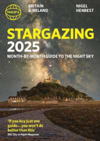 Philip's Stargazing 2025 Month-by-Month Guide to the Night Sky Britain & Ireland : Month-by-Month Guide to the Night Sky Britain & Ireland (Philip's Stargazing)