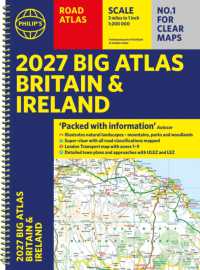 Philip's 2027 Big Road Atlas of Britain and Ireland : With Natural Landscape Contouring (Philip's Road Atlases) （Spiral）