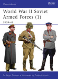 World War II Soviet Armed Forces (1) : 1939-41 (Men-at-arms)