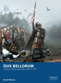 Dux Bellorum : Arthurian Wargaming Rules AD367-793 (Osprey Wargames)