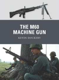 The M60 Machine Gun (Weapon)