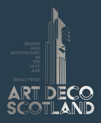 Art Deco Scotland : Design and Architecture in the Jazz Age