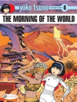 Yoko Tsuno Vol. 6: The Morning of the World