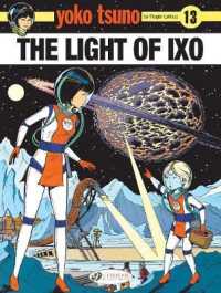 Yoko Tsuno Vol. 13: The Light of LXO