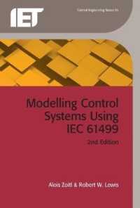 Modelling Control Systems Using IEC 61499 (Control, Robotics and Sensors) （2ND）