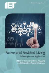Active and Assisted Living : Technologies and applications (Healthcare Technologies)