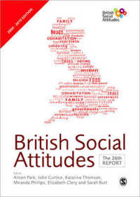 英国社会的態度調査年鑑（第２６版）<br>British Social Attitudes : The 26th Report (British Social Attitudes Survey Series) （26TH）