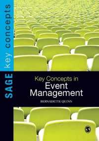 イベント・フェスティバル管理の鍵概念<br>Key Concepts in Event Management (Sage Key Concepts Series)