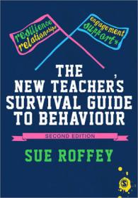新任教師のための行動サバイバル・ガイド（第２版）<br>The New Teacher's Survival Guide to Behaviour （2ND）
