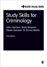 犯罪学スタディスキル（第２版）<br>Study Skills for Criminology (Sage Study Skills Series) （2ND）